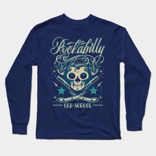 Rockabilly old school Long Sleeve T-Shirt